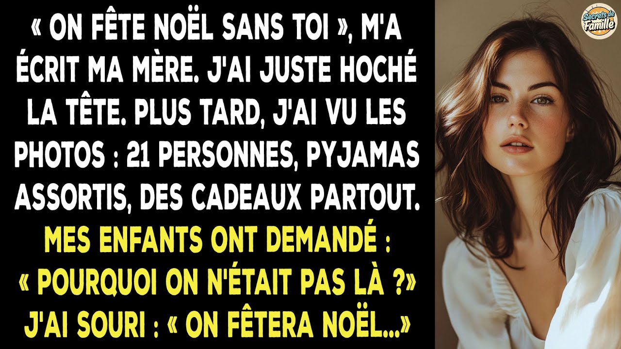 « On Fêtera Noël Sans Toi », Ai-je Lu. Ma Seule Réponse Fut Un Signe De Tête. Puis Les Photos…