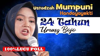 ustdzah Mumpuni 24th Durung Bojo ,??