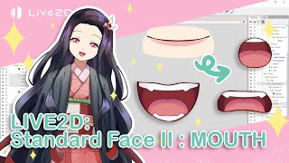 [Live2D Tutorial] Ep 5 - Standard Face II : Mouth