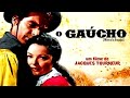 O Gaúcho 1952 Dublado - Richard Boone, Rory Calhoun