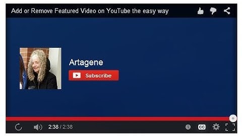 Add or Remove Featured Video on YouTube the easy way