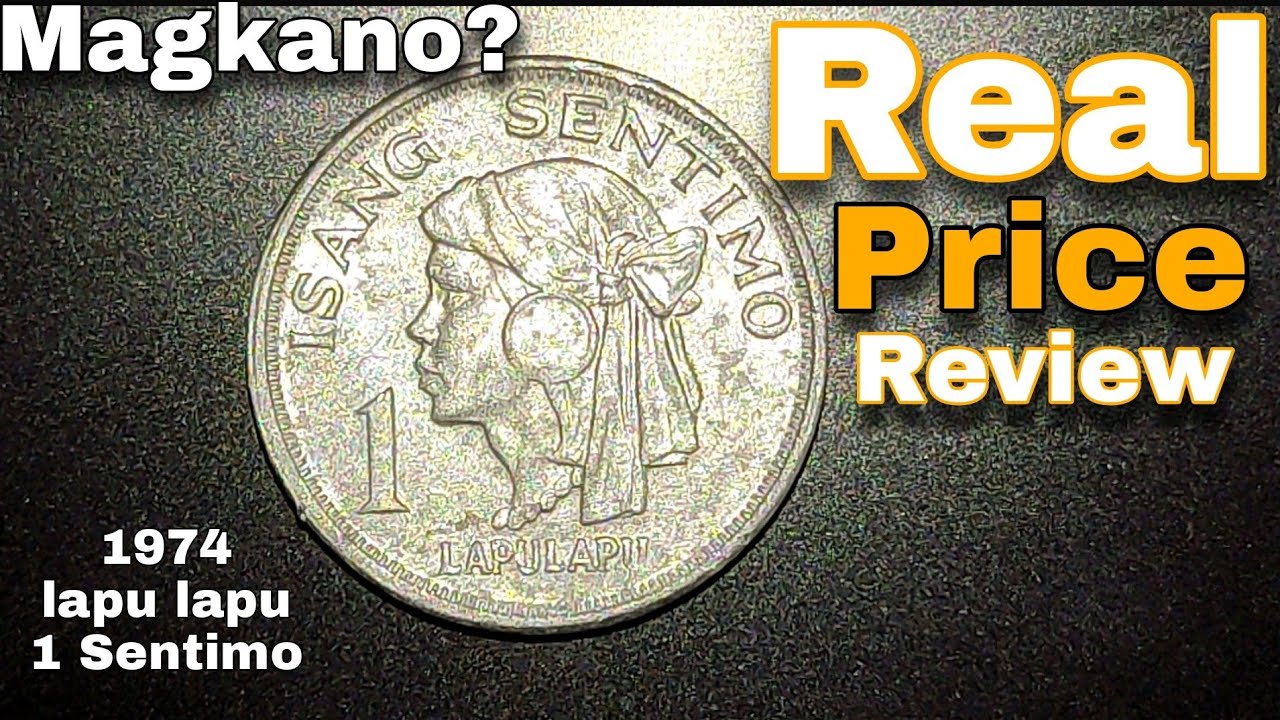 Philippine 1974 1 Sentimo Coin | Price Review
