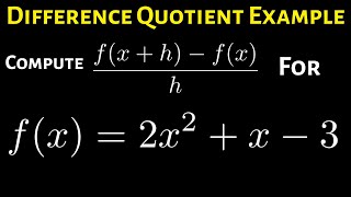 #12. How to Find the Difference Quotient for a Quadratic with a Leading Coefficient not Equal to 1