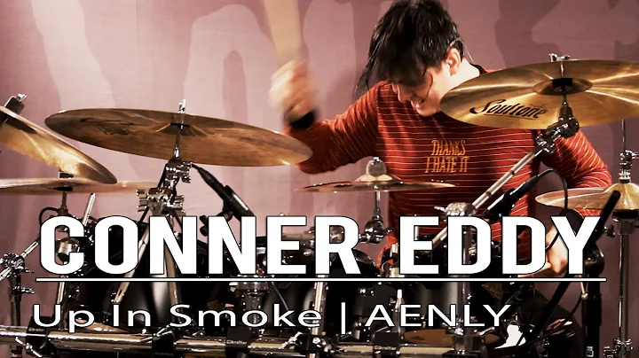 Conner Eddy - Up In Smoke | AENLY