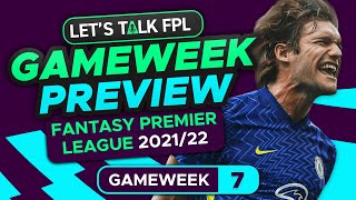 FPL GAMEWEEK 7 PREVIEW | WHICH CHELSEA DEFENDER? | FANTASY PREMIER LEAGUE 2021/22 TIPS