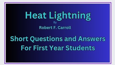 Heat Lightning play 1 |First Year |Question Answers| Inter part-1