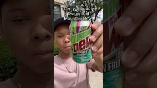 Thirsty Thursday: Dragonfruit Mountain Dew! #soda #mountaindew #thirstythursday