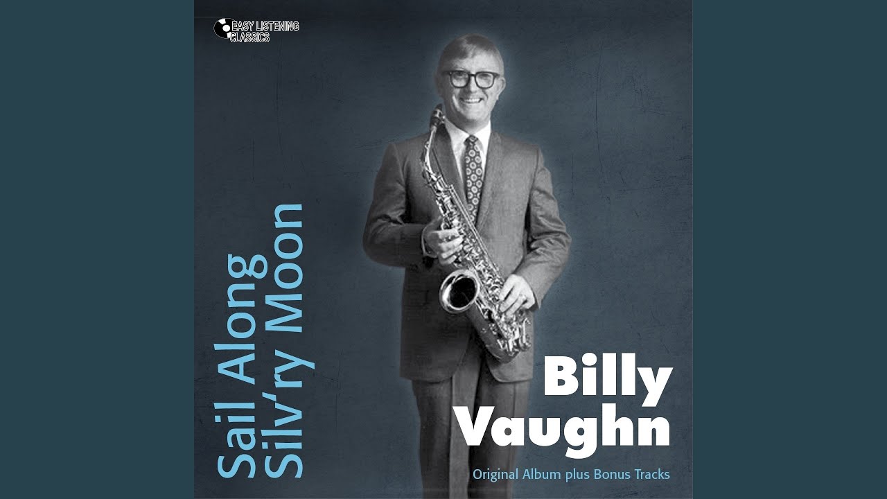 Sail Along Silv'ry Moon