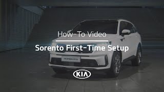 Sorento First-Time Setupsorento How-Tokia