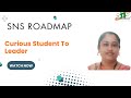 SNS RoadMap | Curious Student to Leader | SNS Institutions