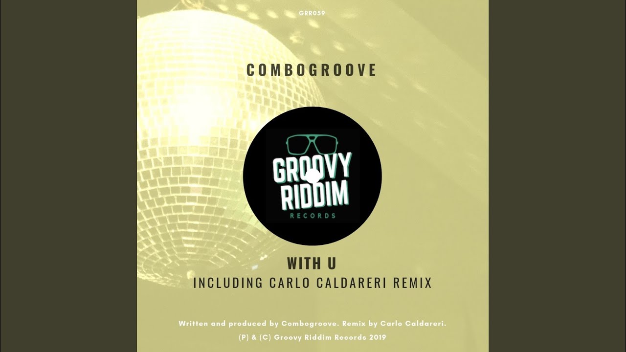 With U (Carlo Caldareri Remix)