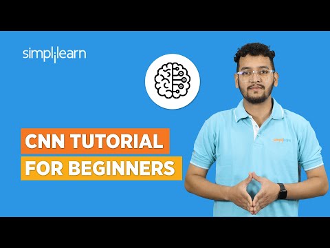 CNN Tutorial for Beginners | Convolutional Neural Network | CNN Tutorial Python | Simplilearn - CNN Tutorial for Beginners | Convolutional Neural Network | CNN Tutorial Python | Simplilearn