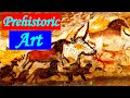 Prehistoric Art and their Meanings