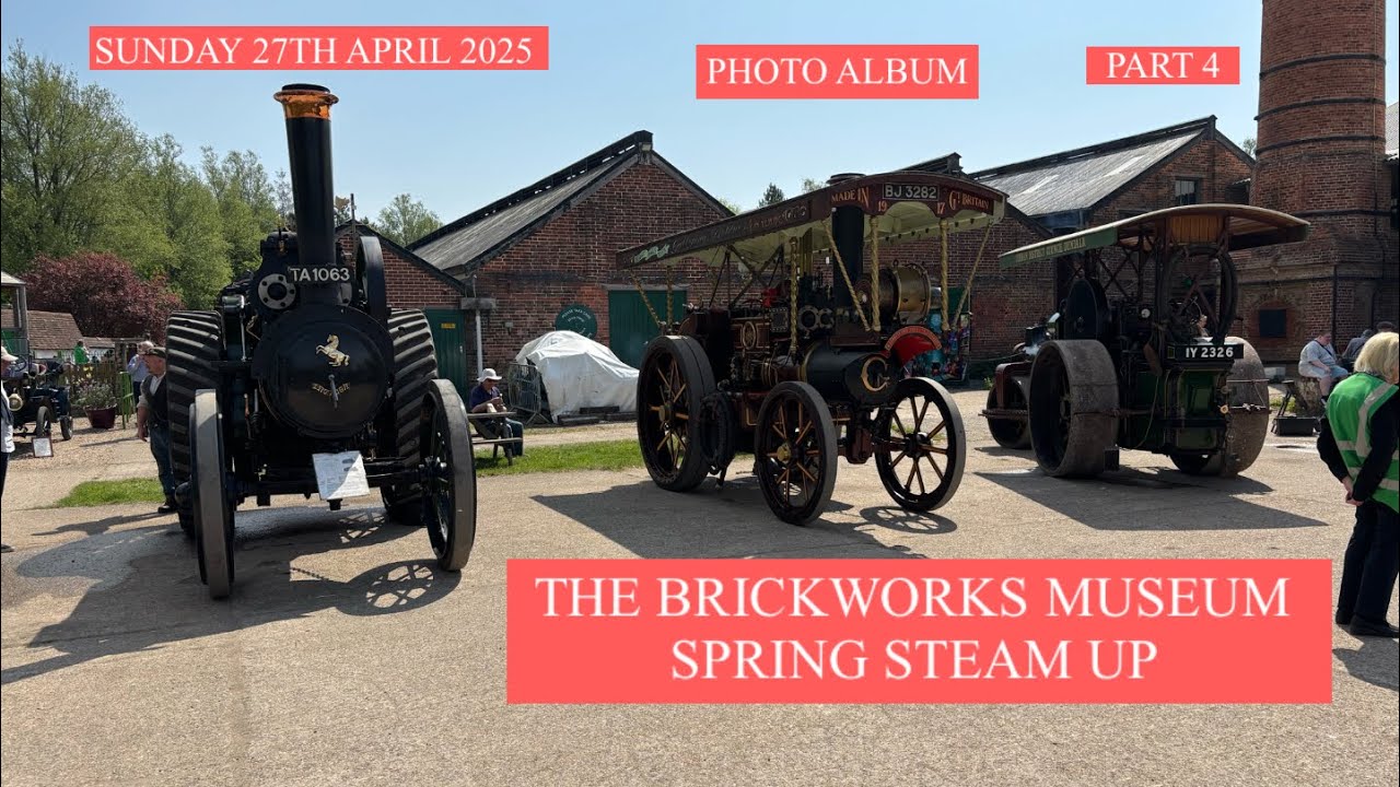 Photo Album | The Brickworks Museum / Bursledon Brickworks - Spring Steam Up (Part 4) | 27/04/25