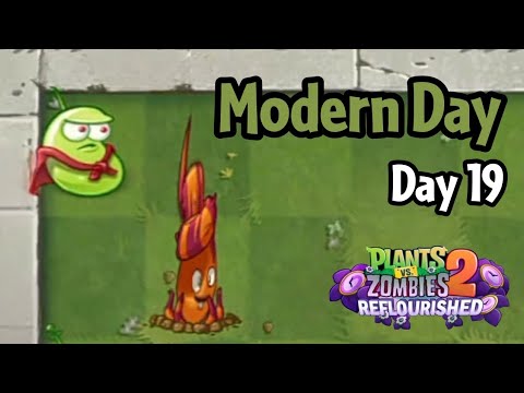 Plants vs Zombies 2: Reflourished | Modern Day - Day 19 - YouTube