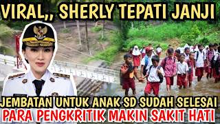 Download Lagu VIRAL: BRIDGE COMPLETED, SHERLY TJOANDA KEEPS PROMISE TO ELEMENTARY SCHOOL CHILDREN!! CRITICS ARE... MP3