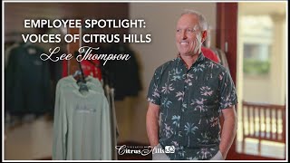 Employee Spotlight: Voices of Citrus Hills | Lee Thompson