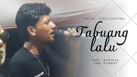 Lagu daerah Jambi_tabung lalu❗❗voc : Yogi saputra_cipt : gawi/sigit_arr : sumbot_bungo musik