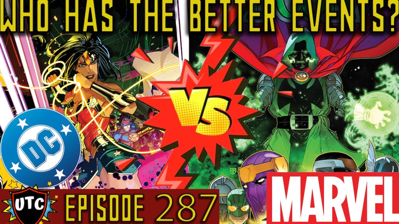 DC's Comic Events SMASH Marvel's: Explosive Stories, Unforgettable Thrills! | UTC Podcast 287