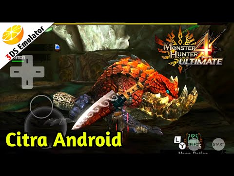 Update!! Citra Official (Fix black UI) Monster Hunter 4 Ultimate - Citra 3DS Emulator on Android