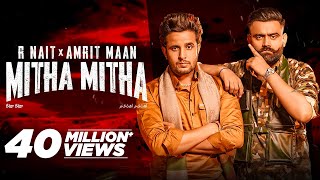 R Nait x Amrit Maan | Mitha Mitha (Full Video) | New Punjabi Songs 2021 | Latest Punjabi Song 2021 Resimi