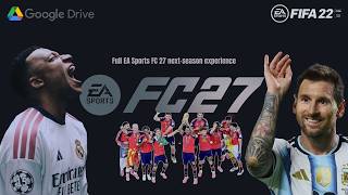 FIFA 22 FC 27 All-In-One Mod PC | Latest Squads, Faces, Kits, Scoreboards + Fix