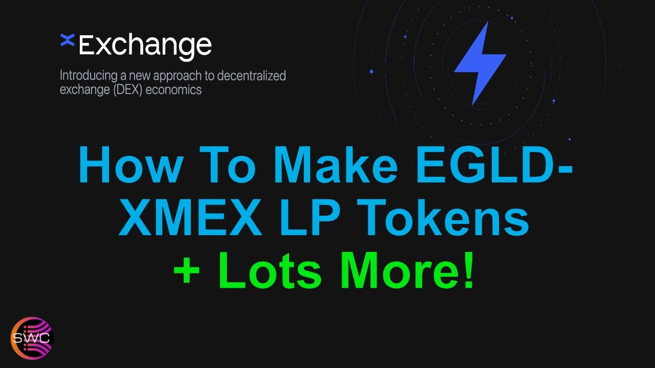 xExchange: I'm Longing EGLD. How To Make EGLD-XMEX LP Tokens + Unlock Dates When You Harvest XMEX!!!