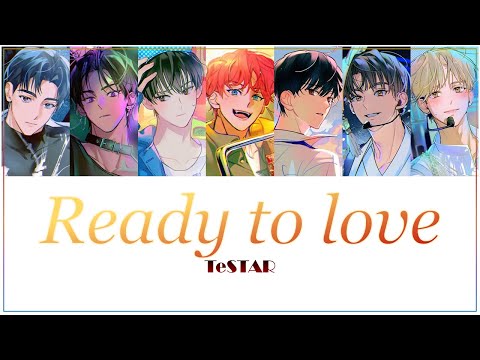 TeSTAR 테스타 ㅡ Ready to love [Color Coded Lyrics] #테스타는_실존한다 #보이스캐스팅 #데못죽 - 세븐틴