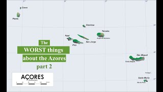 Part 2: The WORST things about the Azores