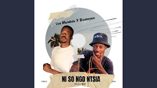 Ni so ngo ntsia (feat. Vha Mutakalo & Zex mr pain)
