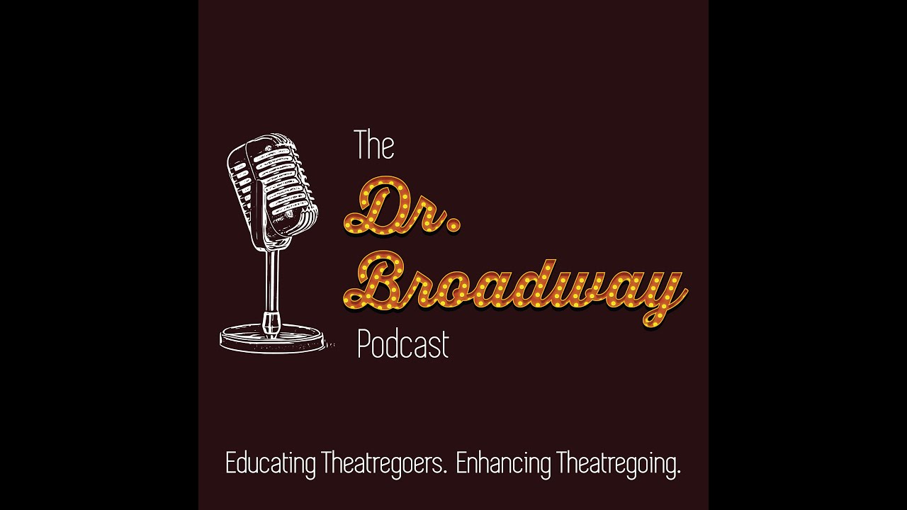 The Dr. Broadway Podcast, Season 2, Episode 1: Turn up the Jukebox, "& Juliet"