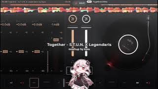Together S.T.U.N X Legendaris.                                    Punya @kyxxxsound. 