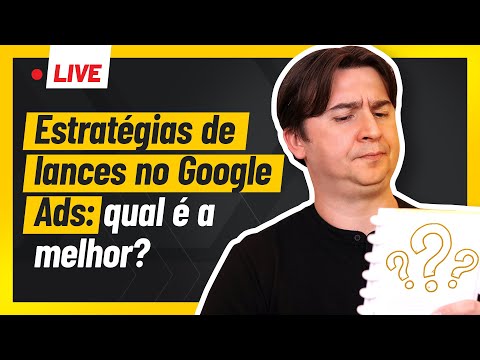 [LIVE] ESTRATÉGIAS DE LANCES NO GOOGLE ADS: QUAL É A MELHOR? - [LIVE] ESTRATÉGIAS DE LANCES NO GOOGLE ADS: QUAL É A MELHOR?