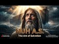 Hazrat Nuh AS Ki Qaum Ne Allah Ki Warnings Ko lgnore Kiya  | Quran Stories