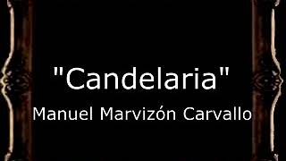 Candelaria - Manuel Marvizón Carvallo [BM] chords