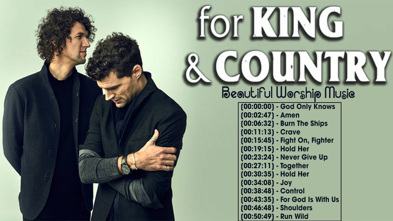 for king and country tour song list