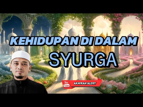 Kehidupan di dalam Syurga | UWA #ceramah #kuliah #ceramahagama #syurga