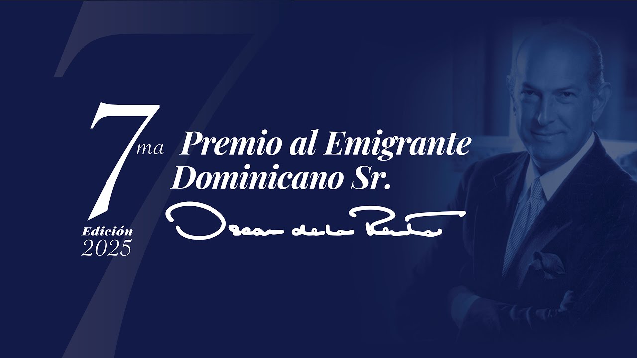 7ma Edición Premio al Emigrante Dominicano Sr. Oscar de la Renta