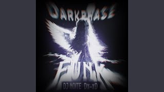 Darkphase funk (Super slowed)