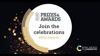 Prizes and awards 2020 #RSCAwards – celebrating our winners