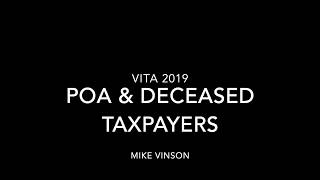 2019 VITA POA & Deceased Taxpayer Training