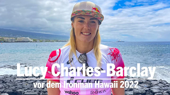Lucy Charles-Barclay ahead of the Ironman Hawaii: "I'm still pinching myself that I'm actually here"