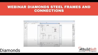 Webinar Diamonds Steel Frames and Connections screenshot 4