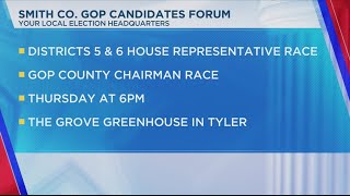 Smith County Republican Party to host candidate forum