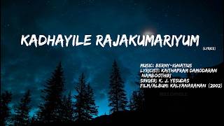 kadhayile rajakumariyum lyrics Kalyaana Raman 2002 MELOPHILE