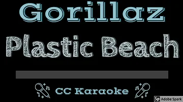 Gorillaz • Plastic Beach (CC) [Karaoke Instrumental Lyrics]
