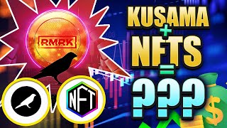 Top NFT Project on Kusama Coming To DOT!? (RMRK)
