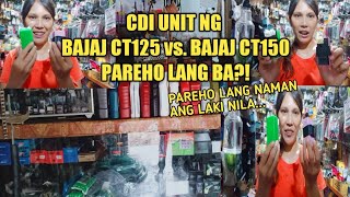 NEGOSYO TIPS PARA IWAS BALIK AT LUGI, CDI UNIT NG BAJAJ CT150 vs. BAJAJ CT125 PAREHO LANG BA?