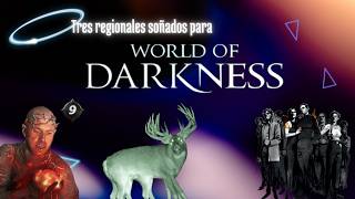 Mis regionales soñados para Mundo de Tinieblas #werewolftheapocalypse #vampirethemasquerade #ttrpg