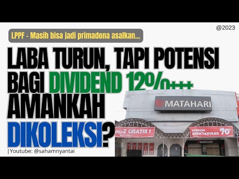 LPPF Labanya Turun 26%! Tapi Harganya Turun Jauh! Masuk? Cek Harga Wajar LPPF Q2 2023nya Dulu!